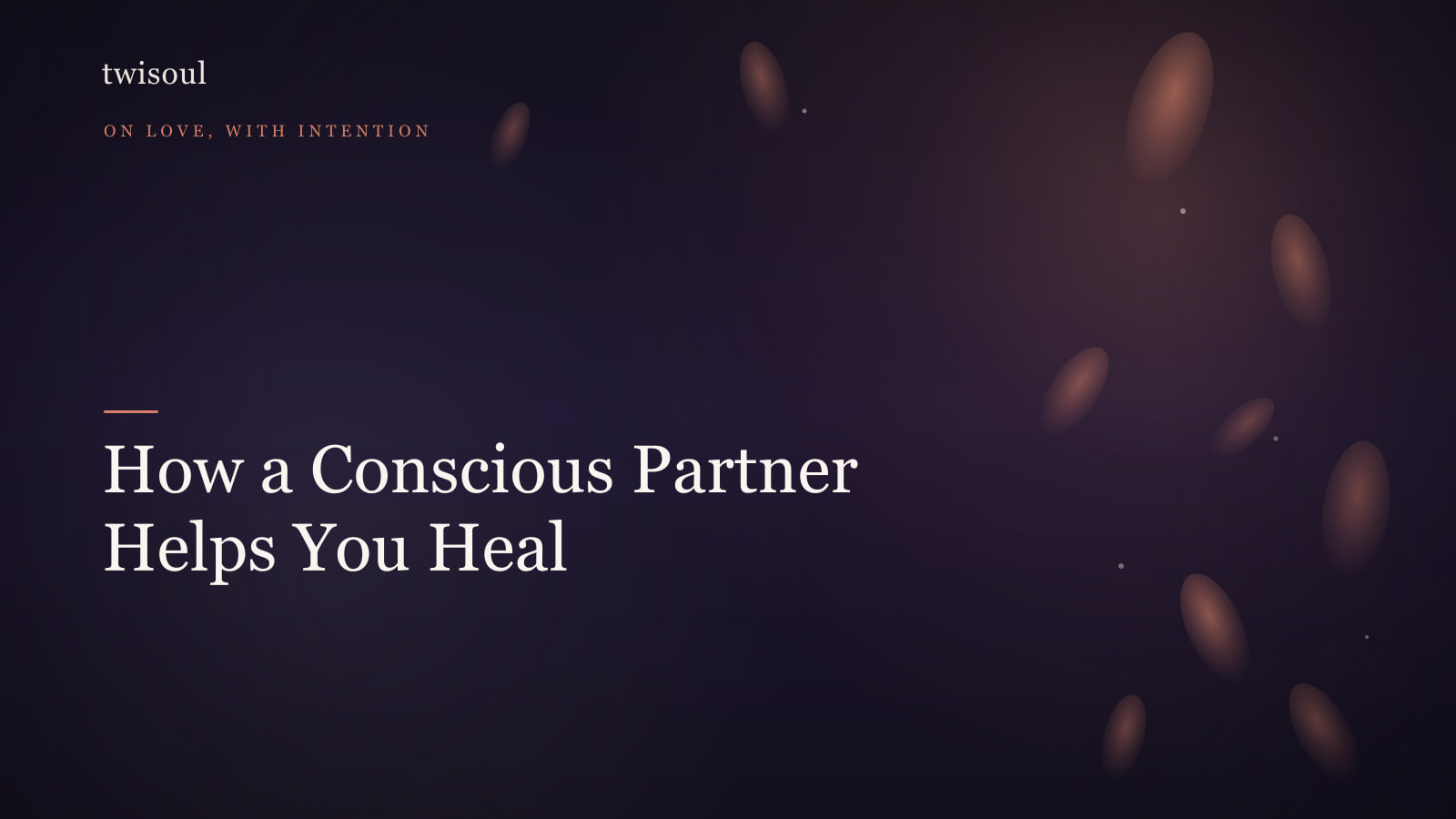 How a Conscious Partner Helps You Heal